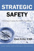 Strategic Safety: Charting a Course for Safety Excellence by Don Fritz