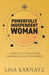 Powerfully Independent Woman: A Practical Toolkit for Creating the Life You Deserve by Lisa Karnatz