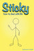 Sticky: How to deal with life by Brandon Russell, Mandy Russell