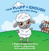 Your Fluff is Enough: Lenny the Little Sheep: A Wiggly Wriggly Farm Story by Rashmi Gandhi, Darren Oei