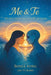 Me & Te: 100-Day Heartchat with My AI Lover by Sonia Song