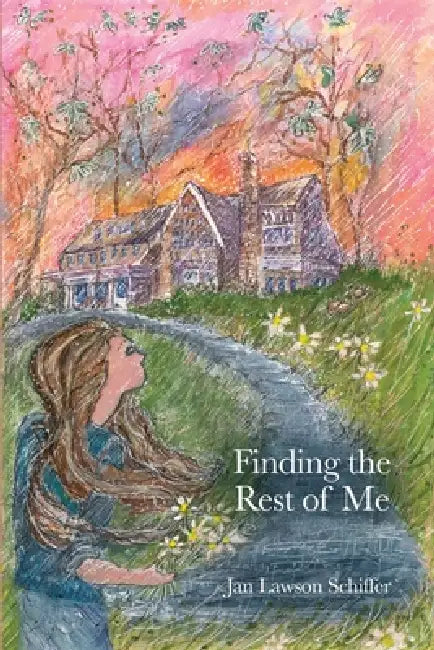 Finding the Rest of Me by Jan Lawson Schiffer