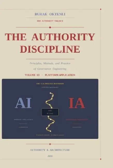 The Authority Discipline - Volume III by Burak Oktenli