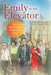 Emily in the Elevator: A 9/11 World Trade Center Love Story by Brian Duggan