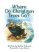 Where Do Christmas Trees Go? by Kaitlyn Pedicano, Jessica Warrick