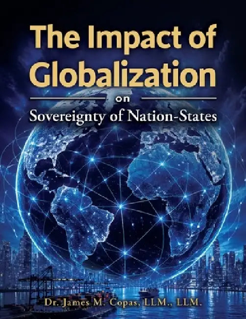 The Impact of Globalization on Sovereignty of Nation-States by LLM LLM Copas