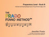 The Prado Piano Method - Book B by Jennifer Prado