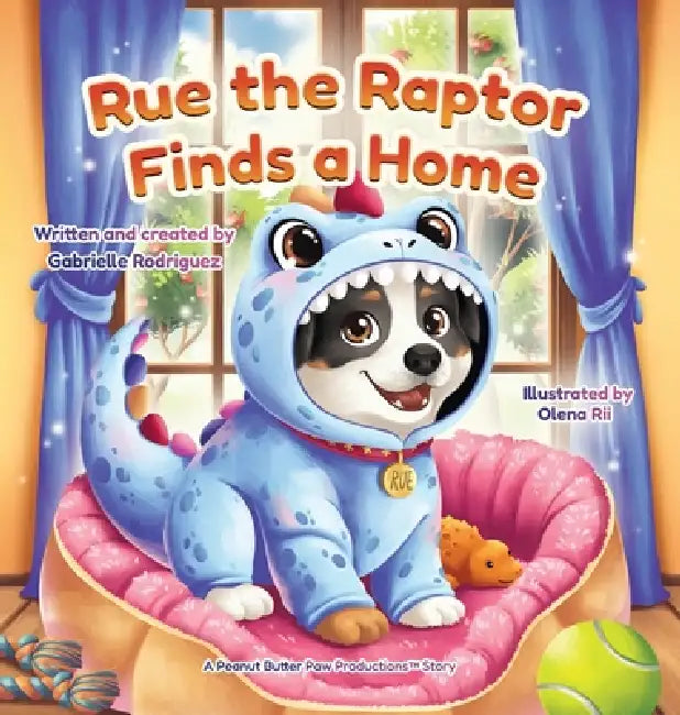 Rue the Raptor Finds a Home by Gabrielle Rodriguez, Olena Rii