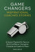 Game Changers: Inspirational Coaches Stories by Dan Gold