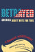 Betrayed by Common Sense Coalition, Ira Shapiro, Anne Kim