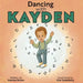 Dancing with Kayden by Brown, Kim Soderberg