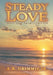 Steady Love: What Every Heart Longs For by Albert R. Grimmie