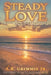 Steady Love by Albert R. Grimmie