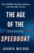 The Age of the Speedboat: How Middle Market Leaders Can Win the AI Era by John Rudd