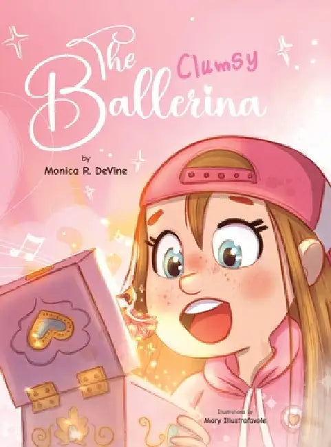 The Clumsy Ballerina by Monica R. Devine, Mary Illustrafavole