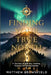 Finding Your True North: A Journey of Identity, Healing, Purpose & Transformation by Matthew W. Brownfield