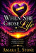 When She Chose Life by Amara L. Stone