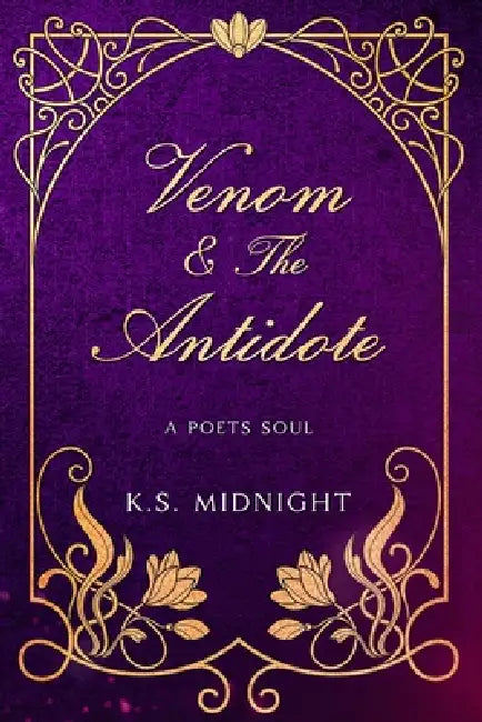 Venom And The Antidote by K. S. Midnight