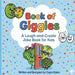 Book of Giggles: A Laugh-and-Create Joke Book for Kids by Copia Styles