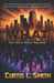 W.H.A.T: The Day & Night Paradox by Curtis Leonard Smith, Curtis L. Smith