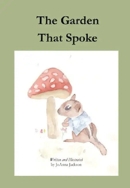 The Garden That Spoke by Joanna Jackson