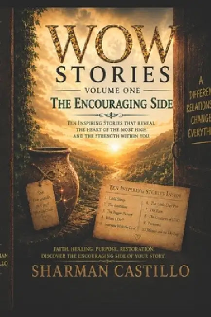 WoWStories Volume 1: The Encouraging Side by Sharman Castillo