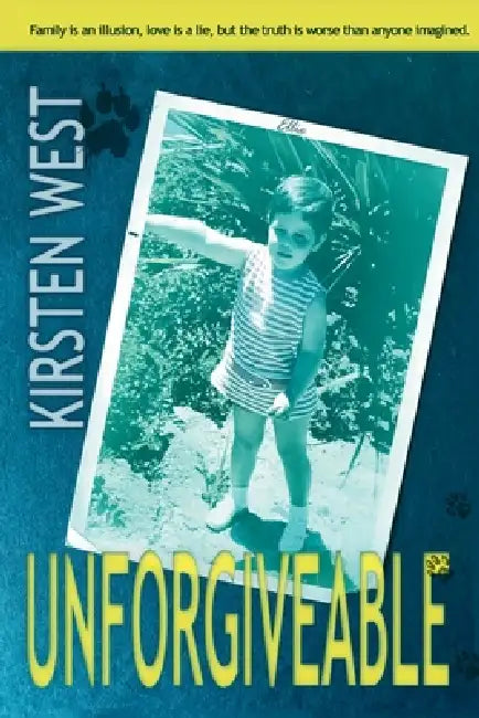 Unforgiveable by Kirsten West