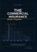 The Commercial Insurance Buyer's Playbook: How to Buy Smarter Coverage, Avoid Costly Insurance Gaps, and Get Better Results from Your Agent by Samuel J. Summers
