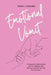 Emotional Vomit: A Daughter's Reckoning with the Mother She Needed and the Woman She Became by Kiana I. Howard