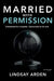 Married with Permission by Lindsay Arden
