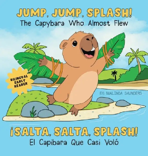 Jump, Jump, Splash!: ¡Salta, Salta, Splash! by Malinda Saunders