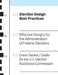 Election Design Best Practices: Effective Designs for the Administration of Federal Elections by Drew Davies, Oxide Design Co