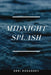 Midnight Splash by Keri Rozansky