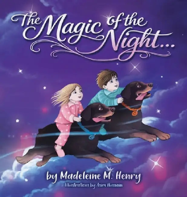 The Magic of the Night by Madeline M. Henry, Asim Hussain