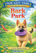Bark Park: An Early Phonics Reader by Diena R. Martin