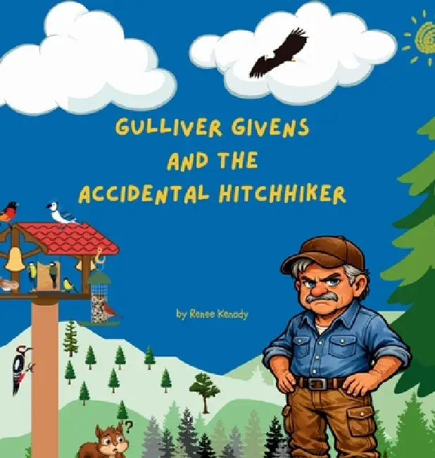 Gulliver Givens and the Accidental Hitchhiker by Martha Renee Kenady