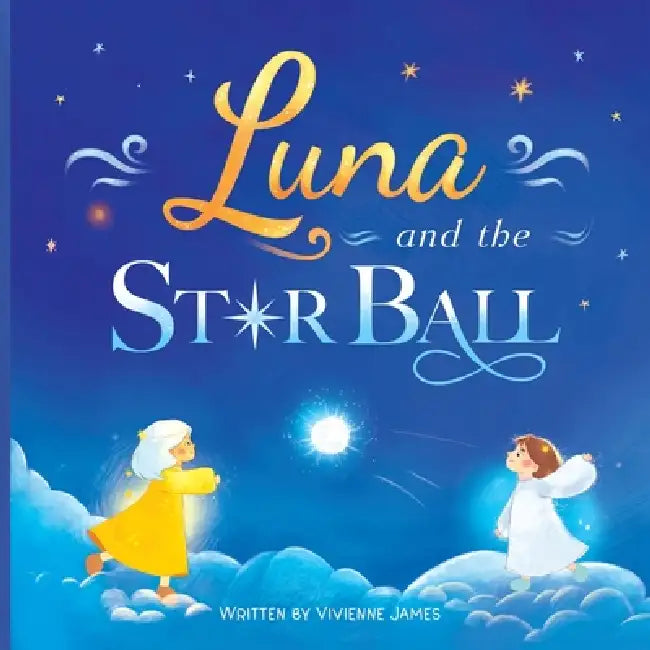 Luna and the Star Ball by Vivienne James
