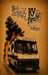 But, what if my RV catches fire?! by Doc Wooten