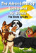 The Adventures of Lucky and Mr. Pickle: The Circle of Life by Mj Howson, Mj Howson