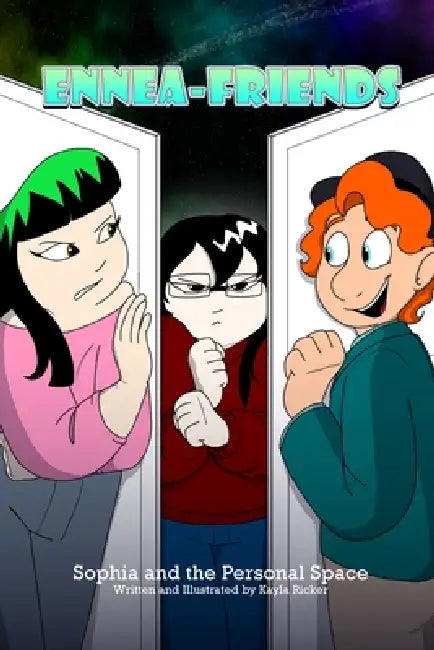 EnneaFriends: Sophia and the Personal Space by Kayla Ricker