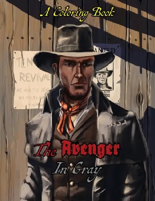 The Avenger In Gray by Caleb Tyler, Aaron J. Tyler, Jacob S. Tyler
