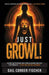 Just Growl! by Gail Corder Fischer