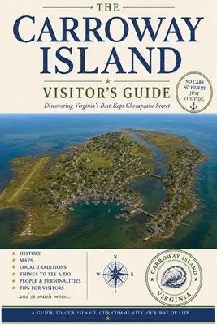 The Carroway Island Visitors' Guide by Robert Gill