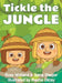 Tickle the Jungle by Ross Wolland, Dana Sleeper, Masha Oktay