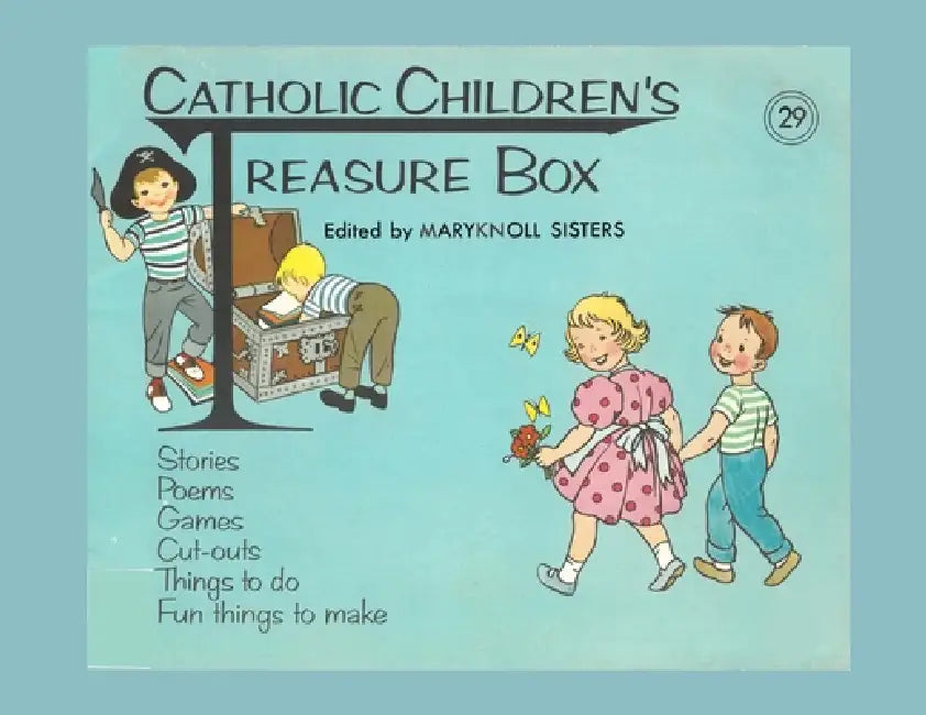 Catholic Children's Treasure Box #29 by Maryknoll Sisters of St Dominic