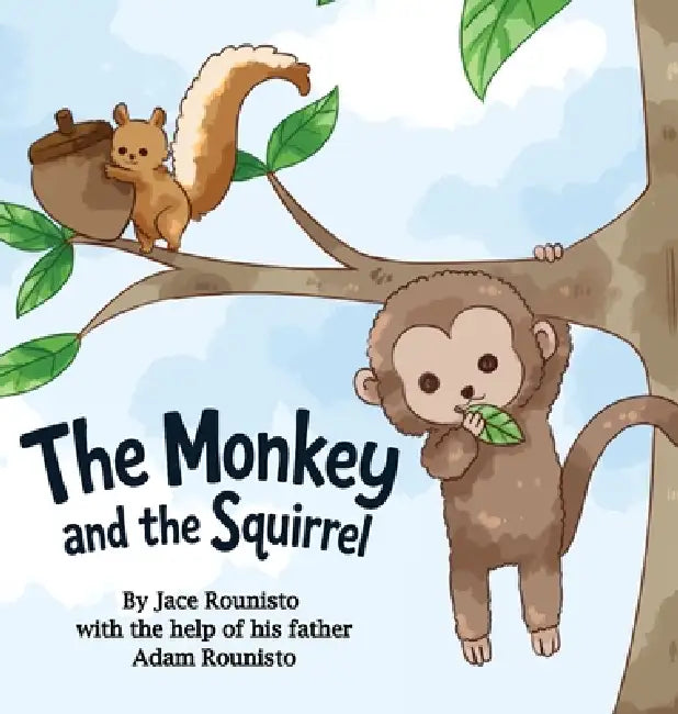 The Monkey and the Squirrel by Jace Rounisto, Rounisto