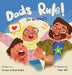 Dads Rule! (or do they?) by Farhan Khalid, Bilal Khalid, Fajar Afif
