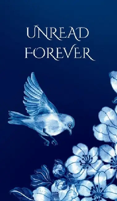 Unread Forever by Dayeneliss Perez