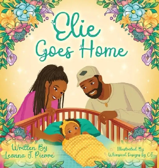 Elie Goes Home by Leanna J. Pierre, Whimsical Designs Cj