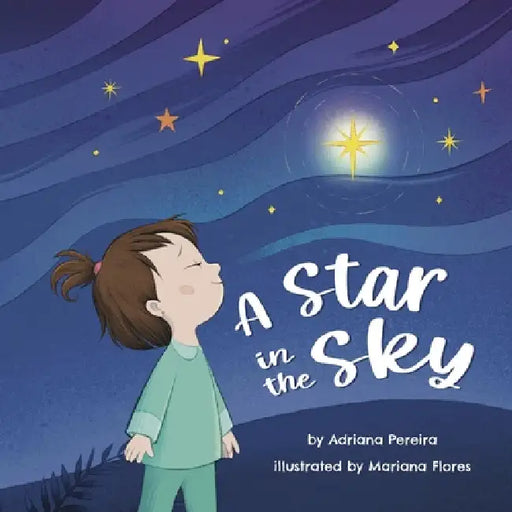 A Star in the Sky by Adriana Pereira, Mariana Flores